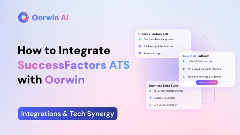 How to Integrate SuccessFactors ATS with Oorwin_ A Step-by-Step Guide