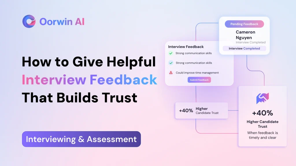 How to Give Helpful Interview Feedback That Builds Trust