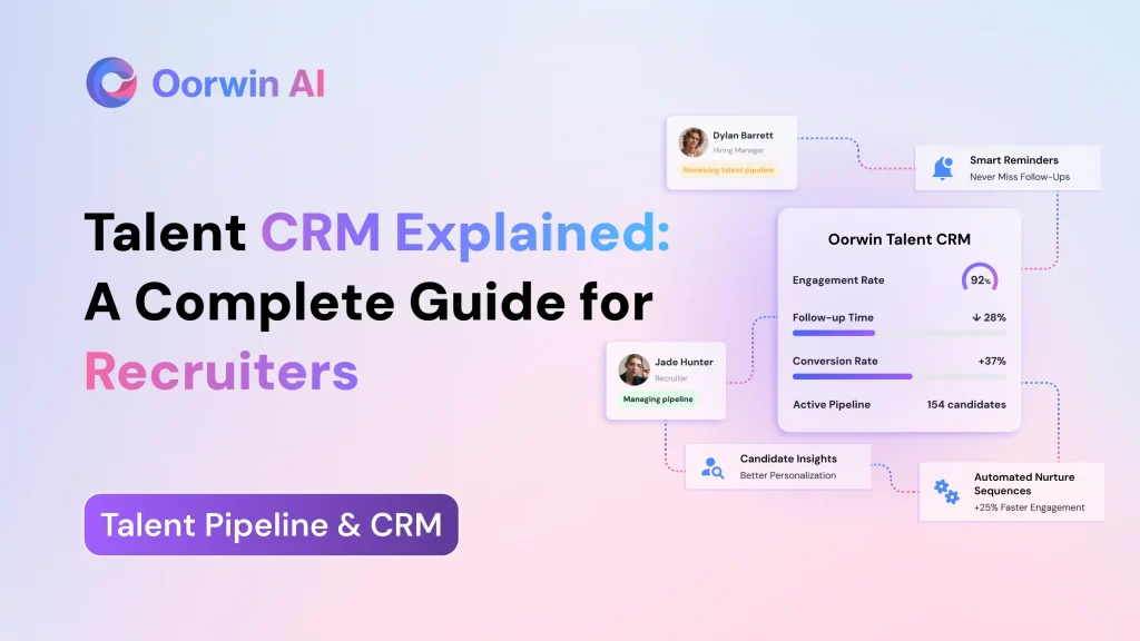 Talent CRM Explained: A Complete Guide for Recruiters
