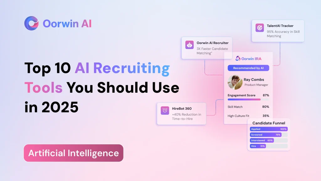 Top 10 AI Recruiting Tools You Should Use in 2025