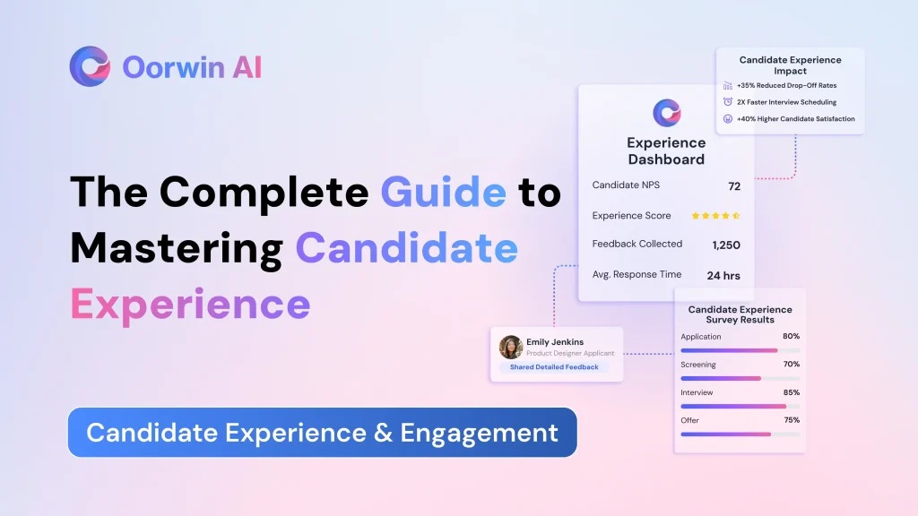 The Complete Guide to Mastering Candidate Experience