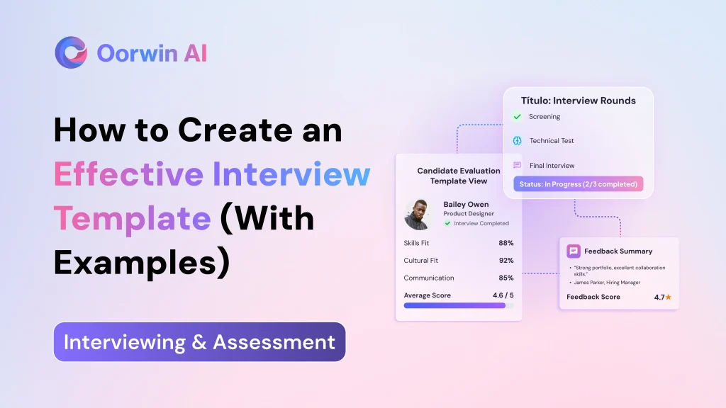 How to Create an Effective Interview Template (With Examples)