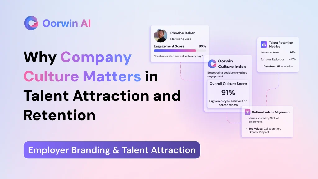 Why Company Culture Matters in Talent Attraction and Retention