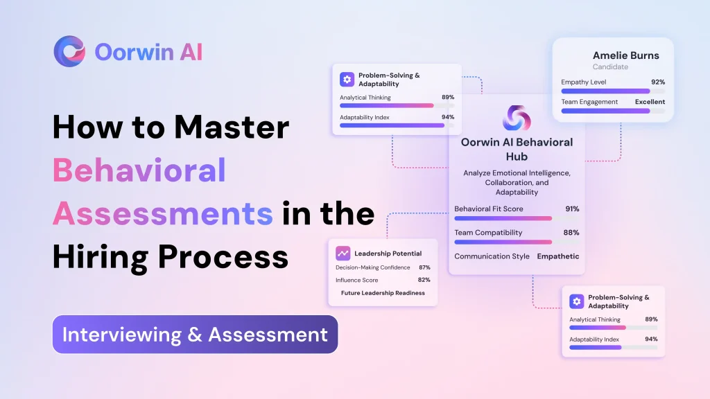 How to Master Behavioral Assessments in the Hiring Process