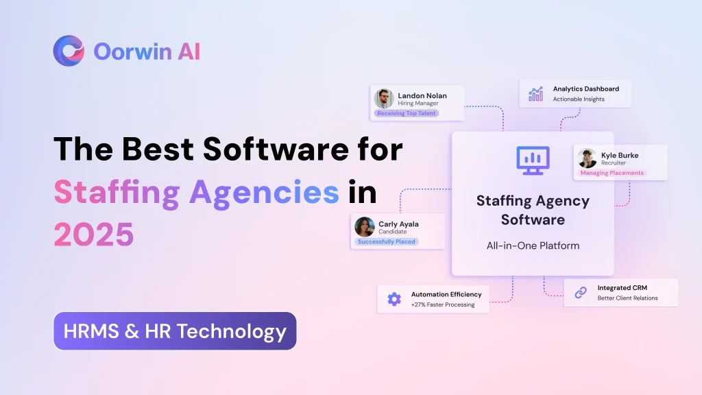 The Best Software for Staffing Agencies in 2025