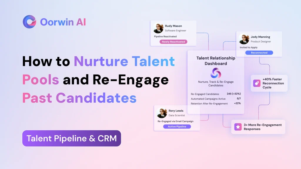 How to Nurture Talent Pools and Re-Engage Past Candidates