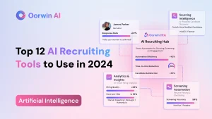 Top 12 AI Recruiting Tools to Use in 2024