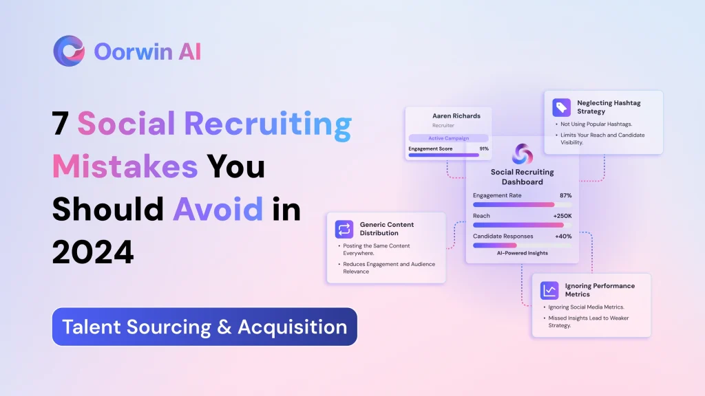 7 Social Recruiting Mistakes You Should Avoid in 2024